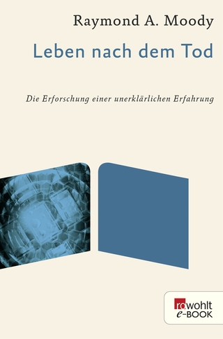 Buchcover von Leben nach dem Tod: Die Erforschung einer unerklärlichen Erfahrung