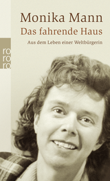 Buchcover von Das fahrende Haus: Aus dem Leben einer Weltbürgerin von Karin Andert