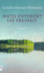 Buchcover von Matei entdeckt die Freiheit von Catalin Dorian Florescu