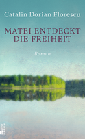 Buchcover von Matei entdeckt die Freiheit von Catalin Dorian Florescu