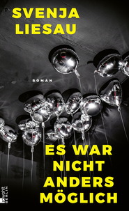 Buchcover von Es war nicht anders möglich von Svenja Liesau