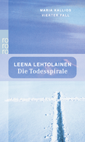 Buchcover von Die Todesspirale: Maria Kallios vierter Fall von Leena Lehtolainen