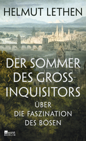 Buchcover von Der Sommer des Großinquisitors: Über die Faszination des Bösen von Helmut Lethen