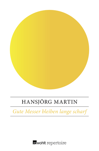 Buchcover von Gute Messer bleiben lange scharf: Kriminalstories