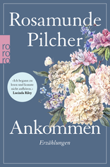 Buchcover von Ankommen von Rosamunde Pilcher