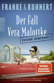 Buchcover von Frisch ermittelt: Der Fall Vera Malottke von Christiane Franke, Cornelia Kuhnert