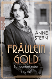 Buchcover von Fräulein Gold: Scheunenkinder von Anne Stern