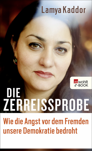 Buchcover von Die Zerreißprobe: Wie die Angst vor dem Fremden unsere Demokratie bedroht