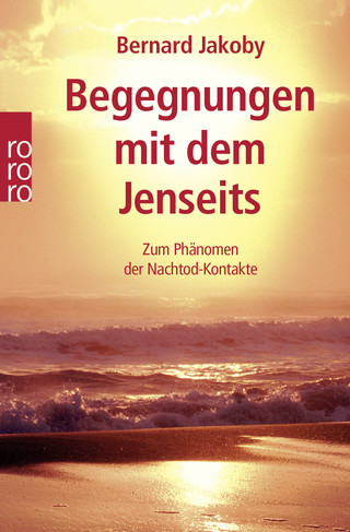 Buchcover von Begegnungen mit dem Jenseits: Zum Phänomen der Nachtod-Kontakte