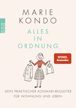 Buchcover von Alles in Ordnung: Dein praktischer KonMari-Begleiter für Wohnung und Leben von Marie Kondo