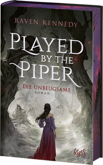 Buchcover von Played by the Piper − Die Unbeugsame von Raven Kennedy