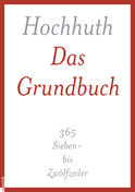 Buchcover von Das Grundbuch: 365 Sieben- bis Zwölfzeiler von Rolf Hochhuth