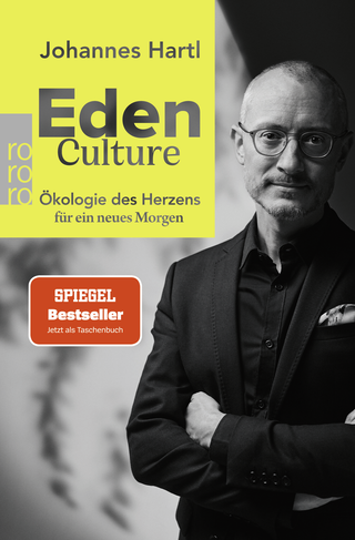 Buchcover von Eden Culture: Ökologie des Herzens für ein neues Morgen