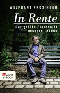Buchcover von In Rente: Der größte Einschnitt unseres Lebens von Wolfgang Prosinger