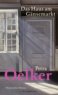 Buchcover von Das Haus am Gänsemarkt  von Petra Oelker