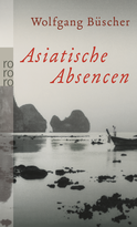Buchcover von Asiatische Absencen von Wolfgang Büscher