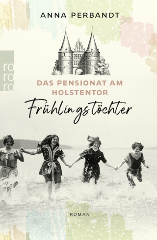 Buchcover von Das Pensionat am Holstentor: Frühlingstöchter