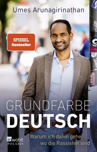 Buchcover von Grundfarbe Deutsch: Warum ich dahin gehe, wo die Rassisten sind