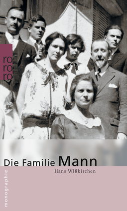 Buchcover von Die Familie Mann von Hans Wißkirchen