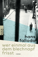 Buchcover von Wer einmal aus dem Blechnapf frisst von Hans Fallada
