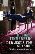Buchcover von Der Jesus vom Sexshop: Stories von unterwegs von Helge Timmerberg
