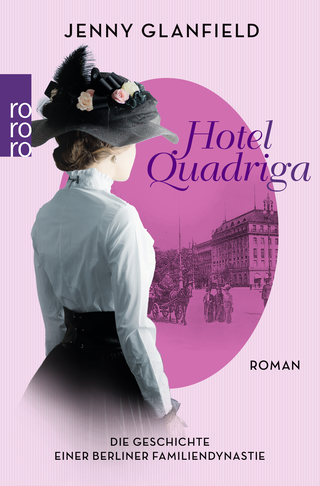 Buchcover von Hotel Quadriga: Die Geschichte einer Berliner Familiendynastie