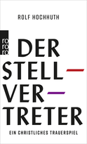 Buchcover von Der Stellvertreter: Ein christliches Trauerspiel von Rolf Hochhuth